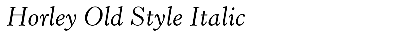 Horley Old Style Italic